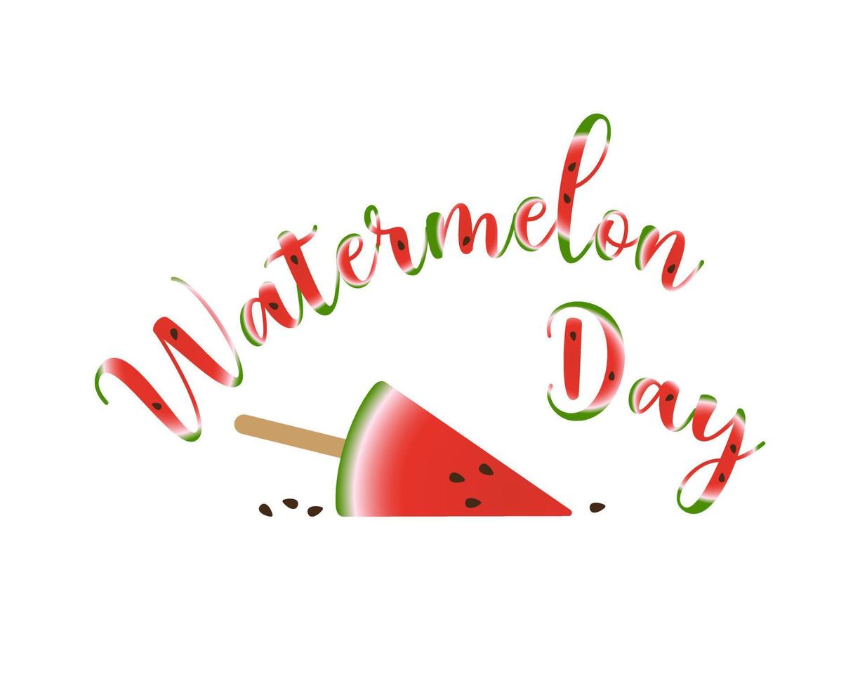 wassermelonentag und wassermelonenfarbene buchstaben, stück wassermelone am stab. vektor