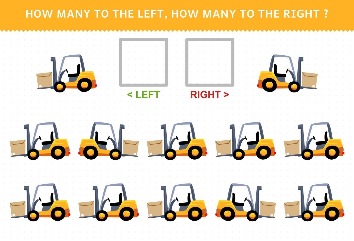 utbildning spel för barn att räkna vänster och höger bild med söt tecknad gaffeltruck vektor