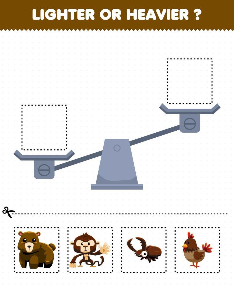 Lernspiel für Kinder Leichter oder schwerer Schneiden Sie die Bilder unten aus und kleben Sie sie auf die rechte Schachtel mit niedlichem Cartoon-Tier Bär Affe Käfer Käfer Huhn vektor