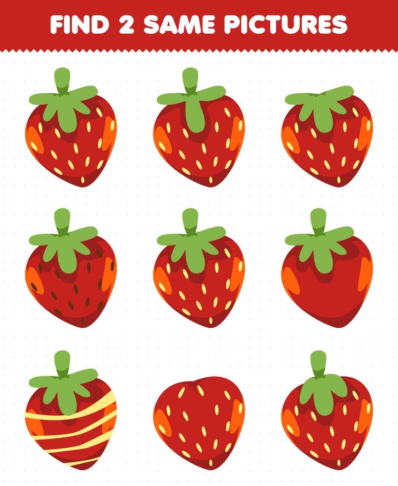 Bildungsspiel für Kinder finden Sie zwei gleiche Bilder Obst Erdbeere vektor