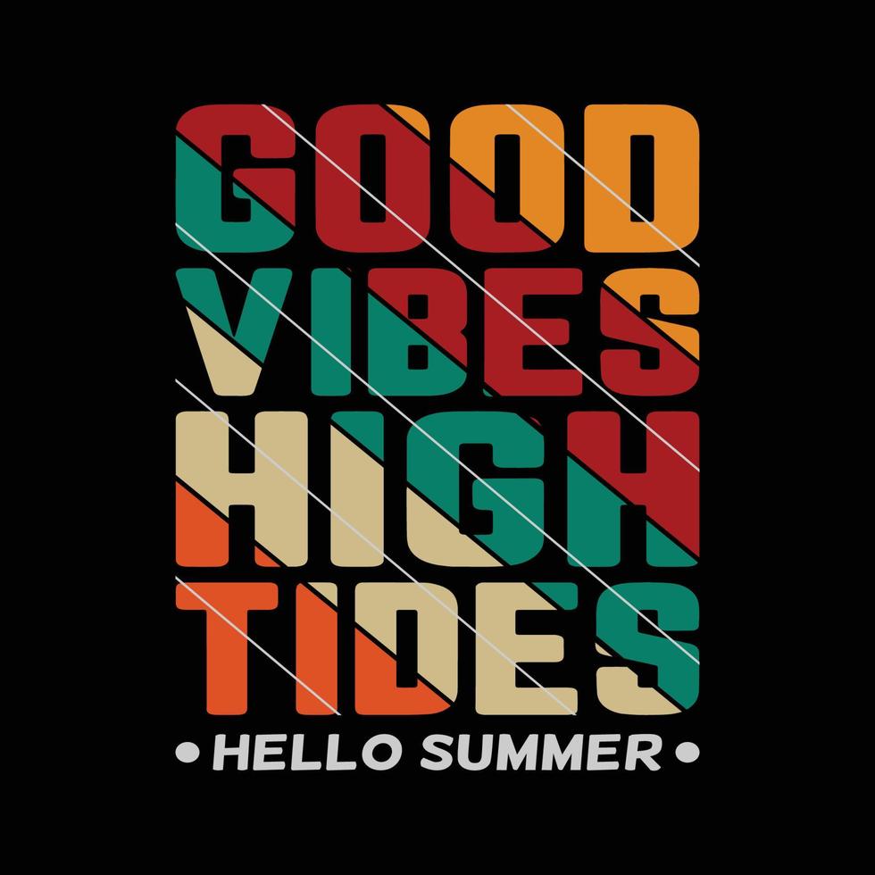 good vibes högvatten vintage stil t-shirt och kläder trendig design med silhuetter, typografi, tryck, vektorillustration vektor