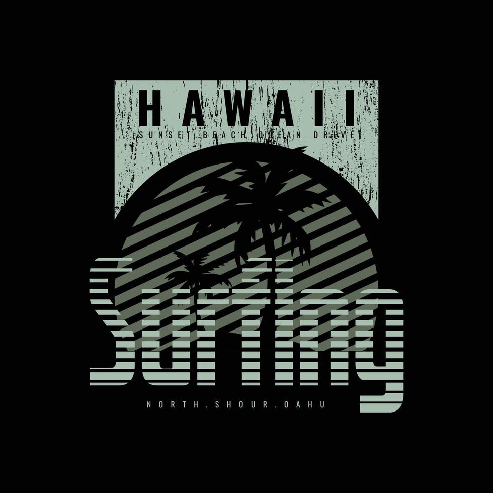 Hawaii-Illustrationstypografie. perfekt für T-Shirt-Design vektor