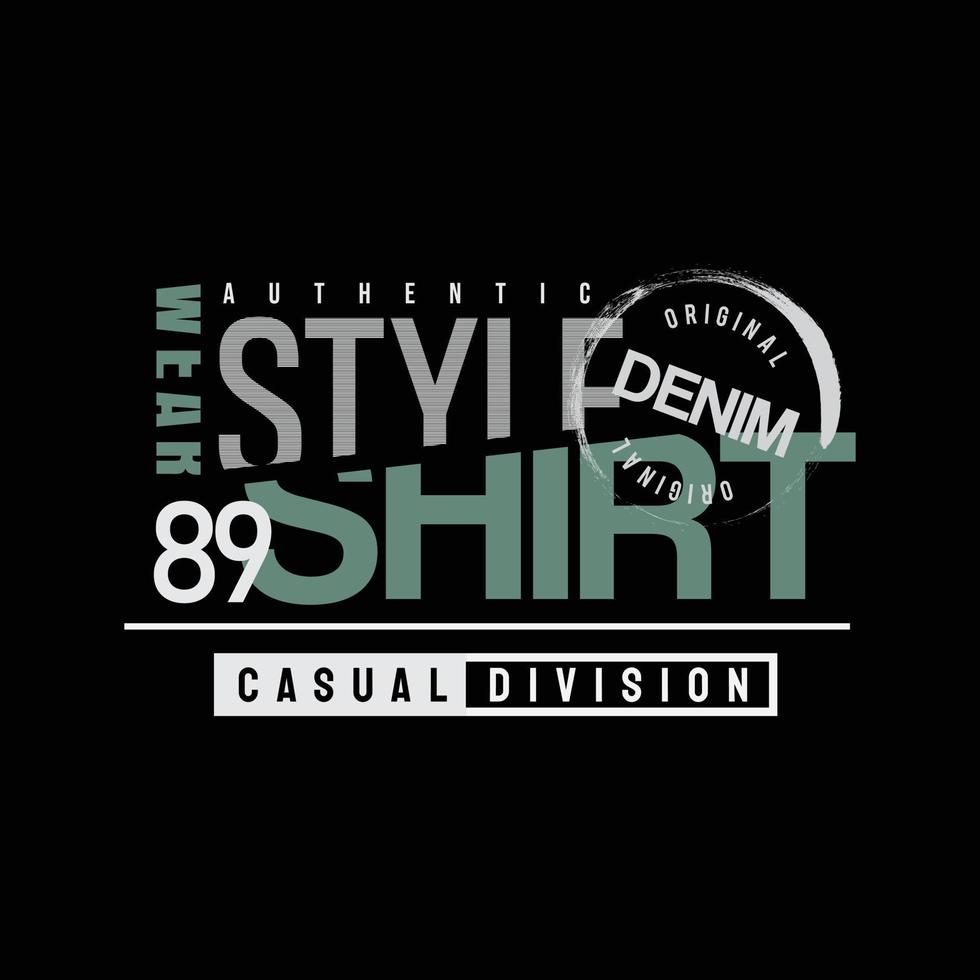 Streetstyle-T-Shirt und Bekleidungsdesign vektor