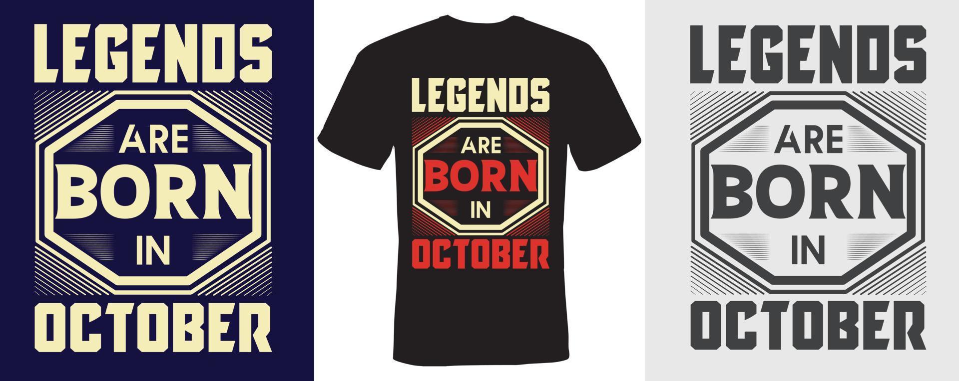 legends are born in oktober t-shirt design für oktober vektor