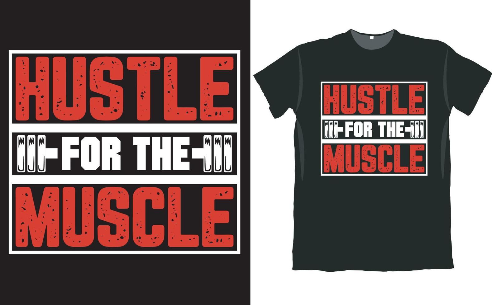 hustle för t-shirtdesignen för muskelgym vektor