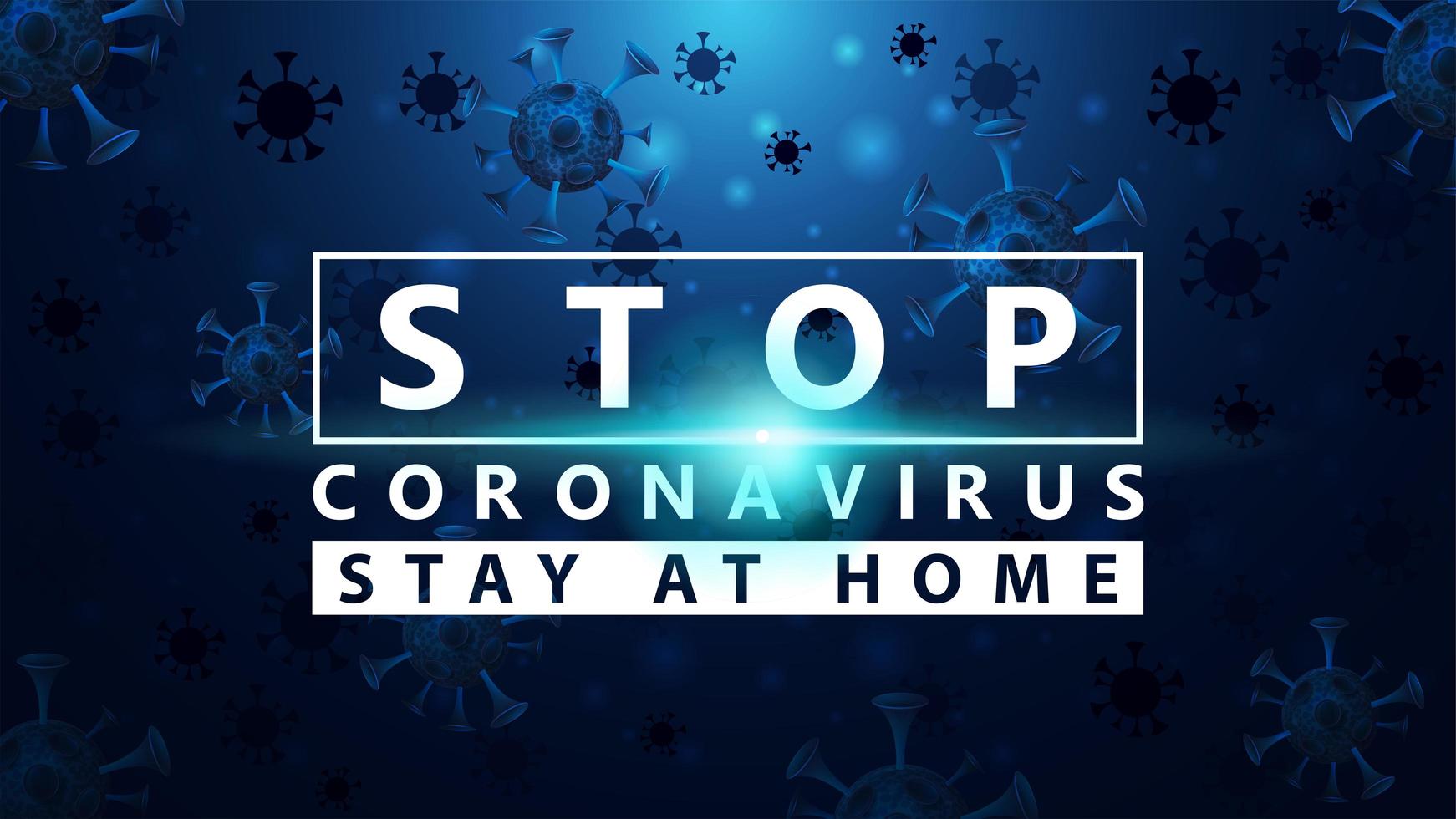 Stoppen Sie Coronavirus zu Hause bleiben leuchtend blau Poster vektor