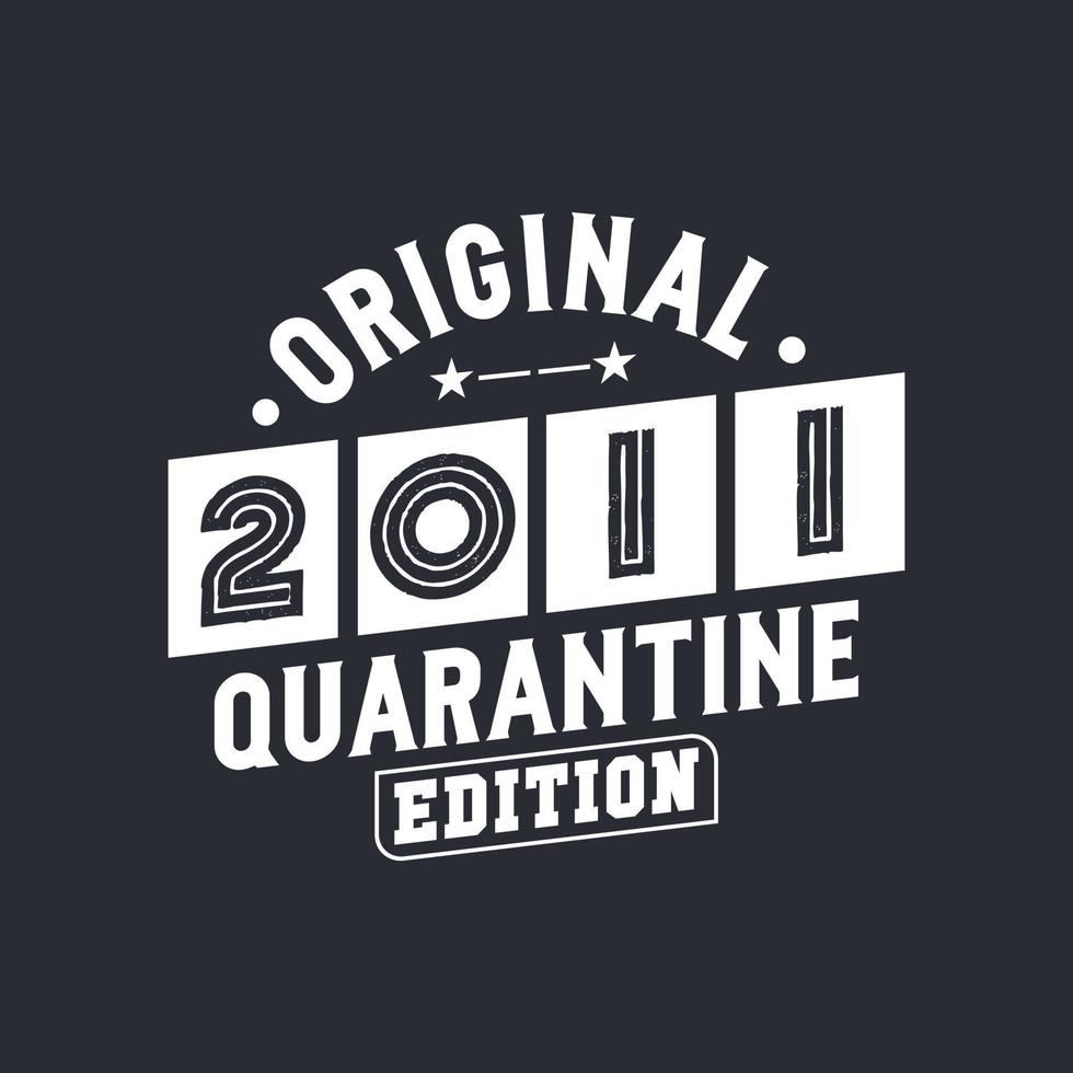 Original-Quarantäneausgabe 2011. 2011 Vintager Retro-Geburtstag vektor