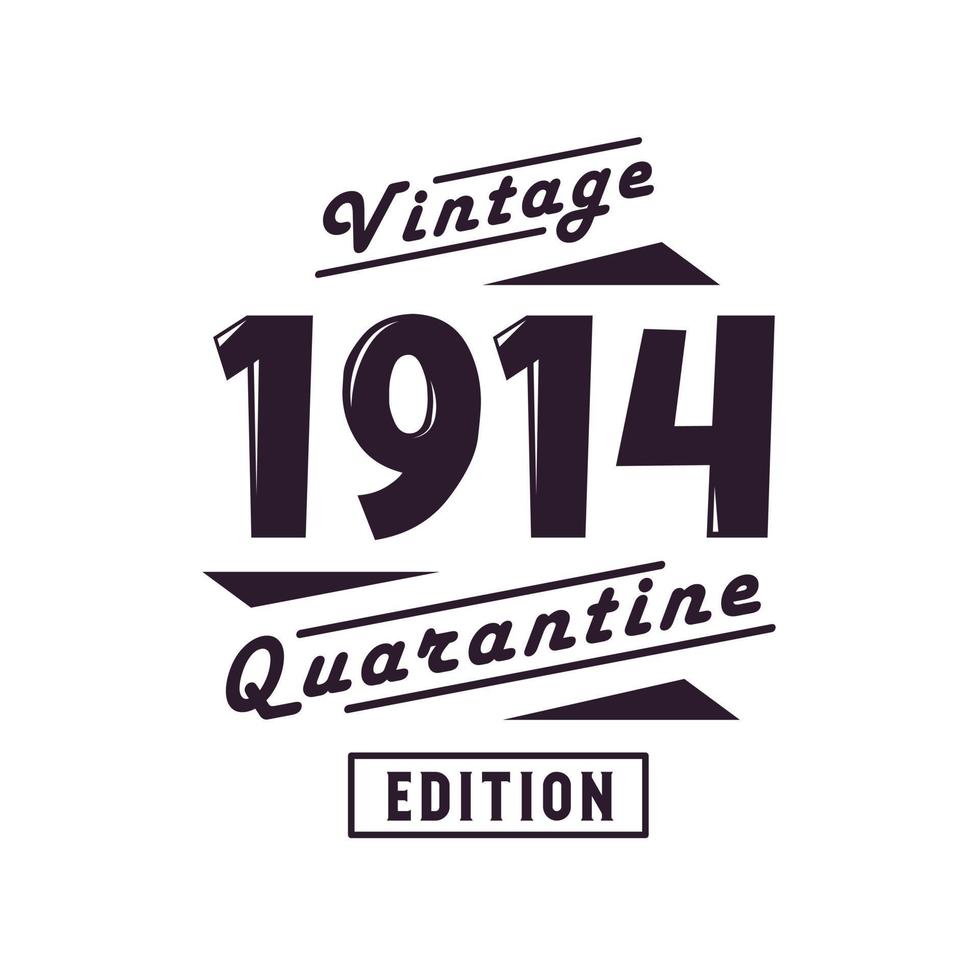 Jahrgang 1914, Retro-Geburtstag, Jahrgang 1914, Quarantäneausgabe vektor