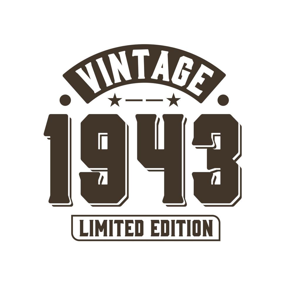 geboren 1943 vintage retro geburtstag, vintage 1943 limitierte auflage vektor