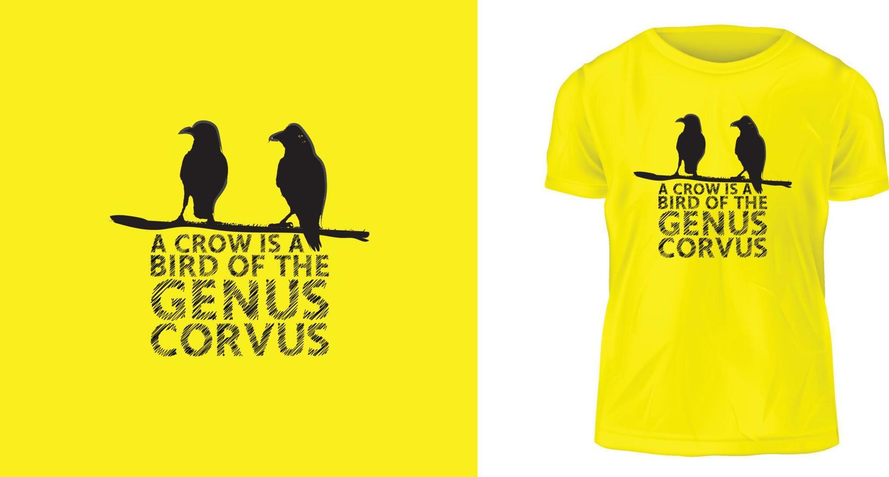 T-Shirt-Design, eine Krähe ist ein Vogel der Gattung Corvus, der bereit ist, dieses T-Shirt zu bedrucken vektor