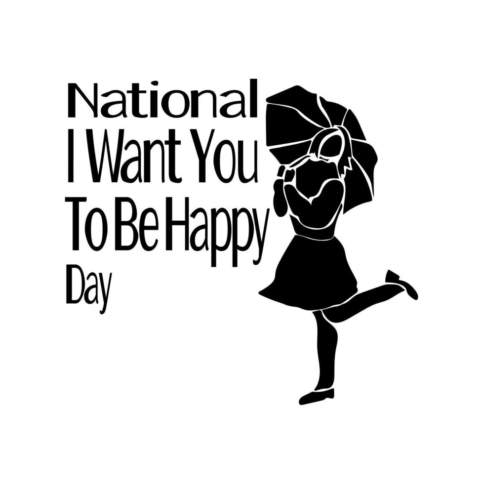 nationella jag vill att du ska vara glad dag, siluett av en tjej som dansar med ett paraply vektor