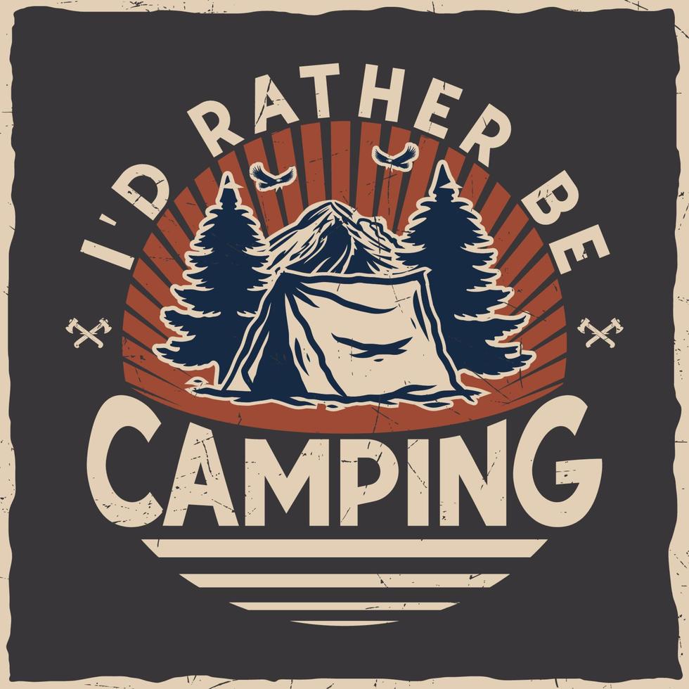camping vandring t-shirt design retro vintage typografi illustration för tryck vektor