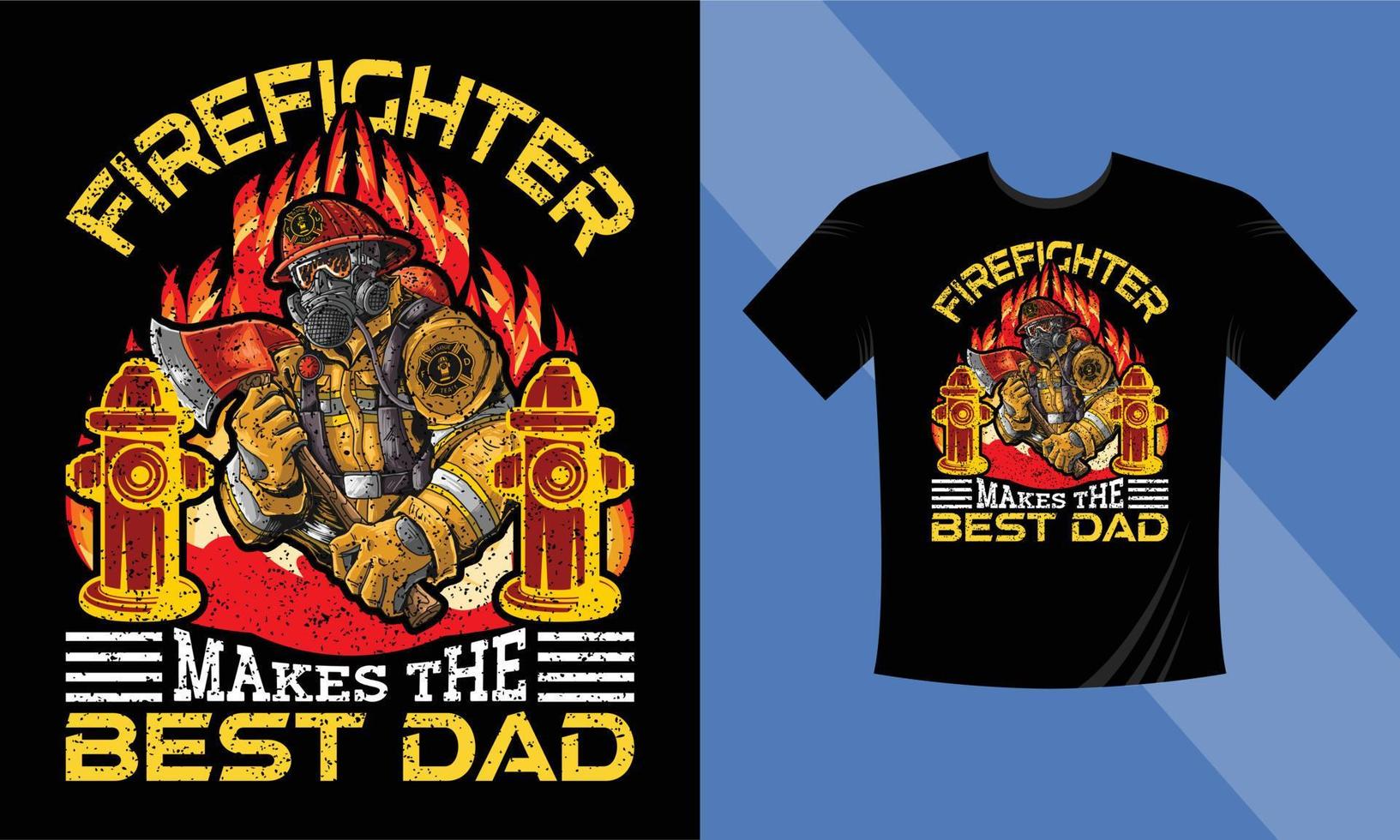 firefighter gör det bästa vektorillustrationsformatet för pappa-t-shirtdesign som är perfekt för t-shirts, kaffemuggar, affischer, kort, kuddfodral, klistermärken och myskdesigner vektor