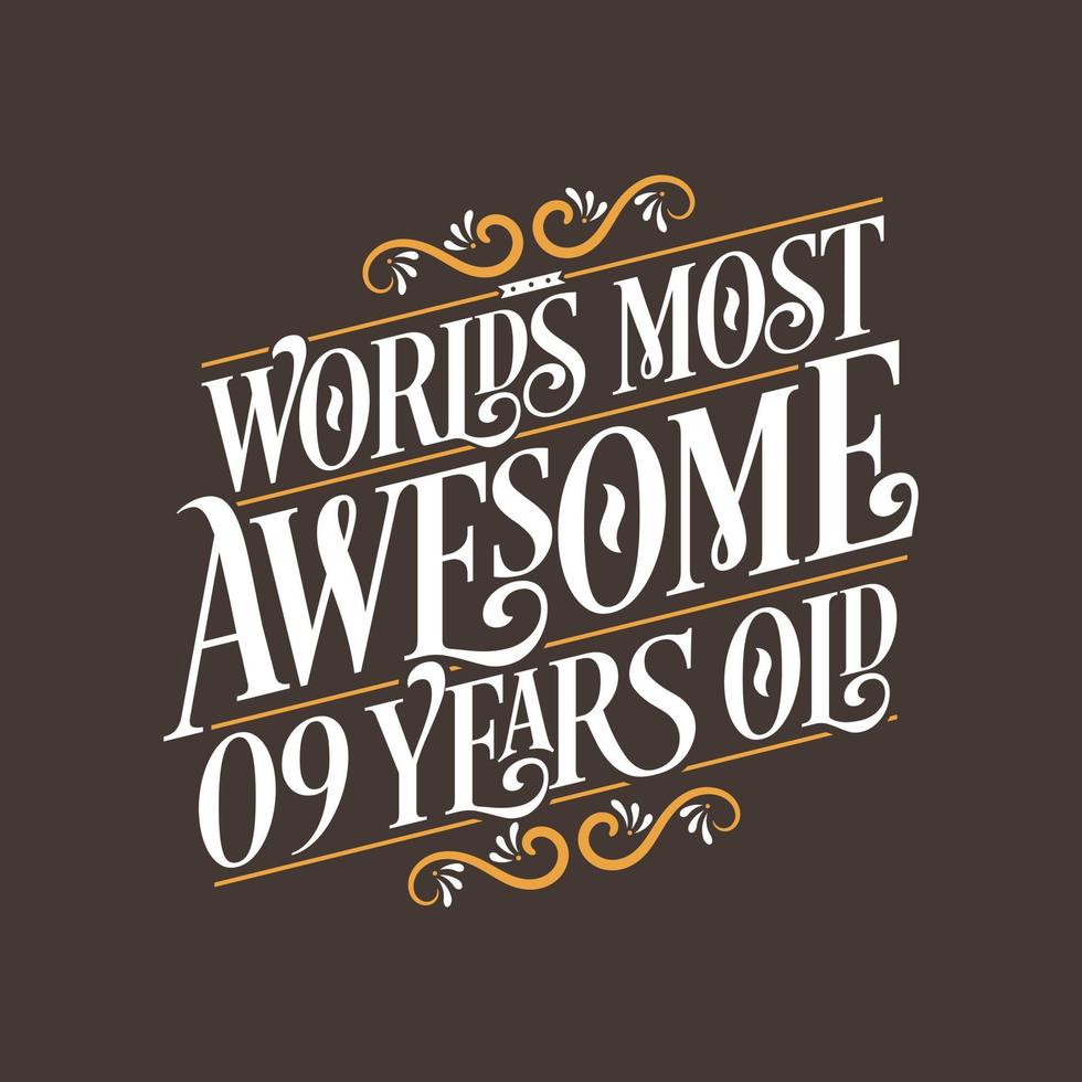 9 Jahre Geburtstags-Typografie-Design, die tollsten 9 Jahre der Welt vektor