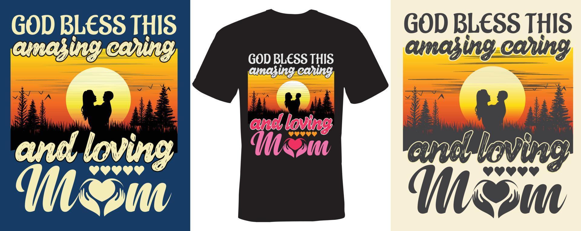 gud välsigne denna fantastiska omtänksamma och kärleksfulla mamma-t-shirtdesign för mamma vektor