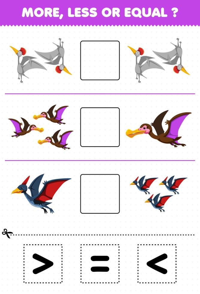 Bildungsspiel für Kinder mehr weniger oder gleich zählen Sie die Menge des prähistorischen fliegenden Dinosauriers Pteranodon der Karikatur, schneiden Sie dann und kleben Sie das richtige Zeichen vektor