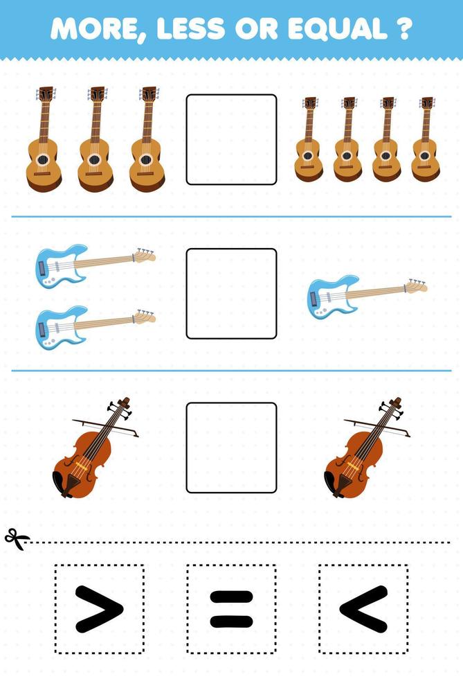 bildungsspiel für kinder mehr weniger oder gleich zählen sie die menge an cartoon musikinstrument gitarre bass violine dann schneiden und kleben schneiden sie das richtige zeichen vektor