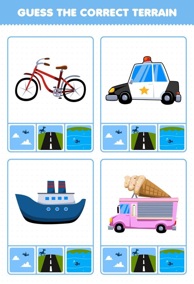 utbildningsspel för barn gissa rätt terräng luft land eller vatten av tecknad film transport cykel polis bil färja fartyg glassbil utskrivbart arbetsblad vektor