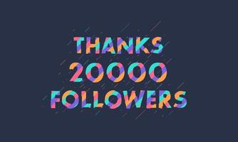 Danke 20000 Follower, 20.000 Follower feiern modernes, farbenfrohes Design. vektor