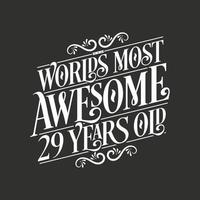 29 Jahre Geburtstags-Typografie-Design, die tollsten 29 Jahre der Welt vektor