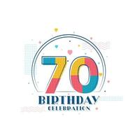 70 Geburtstagsfeier, modernes Design zum 70. Geburtstag vektor