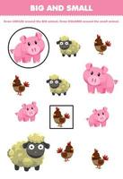 utbildningsspel för barn ordna efter storlek stor eller liten genom att rita cirkel och kvadrat av sött tecknat husdjur gris får kyckling utskrivbart arbetsblad vektor