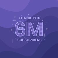 danke 6000000 Abonnenten 6 Millionen Abonnenten feiern. vektor