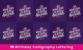 grattis på födelsedagen design bunt. 10 födelsedag citat firande typografi bunt. 10, 20, 30, 40, 50, 60, 70, 80, 90, 100 hela år av att vara fantastisk. vektor