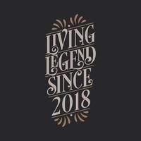 levande legend sedan 2018, legendens födelsedag 2018 vektor