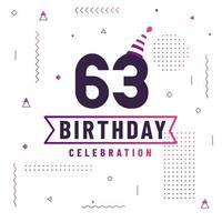 63 år födelsedag gratulationskort, 63 födelsedag firande bakgrund gratis vektor. vektor