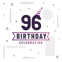 96 år födelsedag gratulationskort, 96 födelsedag firande bakgrund gratis vektor. vektor