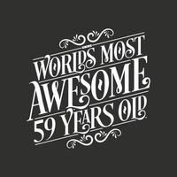 59 Jahre Geburtstags-Typografie-Design, die tollsten 59 Jahre der Welt vektor