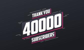 danke 40.000 Abonnenten 40.000 Abonnenten feiern. vektor