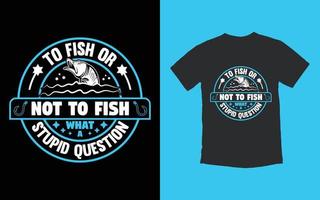 Fischen-Typografie-T-Shirt-Design vektor