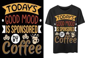 Premium-Kaffee-Typografie-T-Shirt-Design für Kaffeeliebhaber vektor