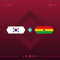 Sydkorea, Ghana World Football 2022 match kontra på röd bakgrund. vektor illustration