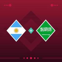 argentinien, saudi-arabien weltfußball 2022 spiel gegen auf rotem hintergrund. Vektor-Illustration vektor