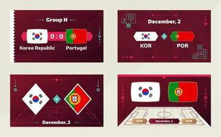 Sydkorea vs Portugal, fotboll 2022, grupp h. världsfotbollstävling mästerskap match kontra lag intro sport bakgrund, mästerskap konkurrens sista affisch, vektorillustration. vektor