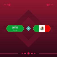 saudi-arabien, mexiko weltfußball 2022 spiel gegen auf rotem hintergrund. Vektor-Illustration vektor