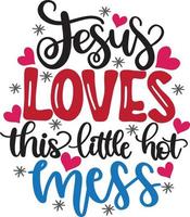Jesus liebt diese kleine heiße Chaos-Weihnachtsvektordatei vektor