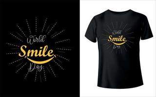 T-Shirt-Design oder World Smile Day-Vektor und Smile-Typografie-T-Shirt-Design mit bearbeitbarem Vektor