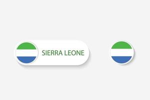 sierra leone-knopfflagge in der illustration des ovalen geformt mit wort von sierra leone. und Knopfflagge Sierra Leone. vektor