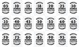 Alles Gute zum Geburtstag Designpaket. Retro-Vintage-Geburtstags-Typografie-Paket. sei nicht eifersüchtig, nur weil ich 5, 10, 15, 10, 15, 20, 25, 30, 35, 40, 45, 50, 55, 60, 65, 70, 75, 80, 85, 90 bin, 95, 100 vektor