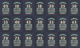 Geburtstags-Designpaket. Retro-Vintage-Geburtstags-Typografie-Paket. die ersten 5, 10, 15, 10, 15, 20, 25, 30, 35, 40, 45, 50, 55, 60, 65, 70, 75, 80, 85, 90, 95, 100 Jahre der Kindheit vektor