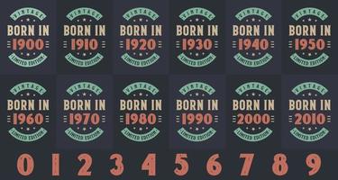 retro vintage födelsedag design bunt. födda 1900, 1910, 1920, 1930, 1940, 1950, 1960, 1970, 1980, 1990, 2000, 2010 t-shirtpaket vektor