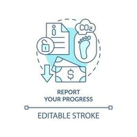 Melden Sie Ihren Fortschritt türkisfarbenes Konzeptsymbol. weg zum energiemanagement abstrakte idee dünne linie illustration. Transparenz. isolierte Umrisszeichnung. editierbarer Strich. vektor