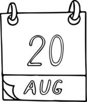Kalenderhand im Doodle-Stil gezeichnet. 20. August. Tag, Datum. Symbol, Aufkleberelement für Design. Planung, Betriebsferien vektor