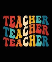 Lehrer, Lehrertag, Liebeslehrer, T-Shirt-Design vektor