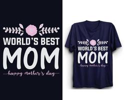 Muttertags-T-Shirt-Design, die beste Mutter der Welt, Muttertagsvektor, glücklicher Muttertag vektor