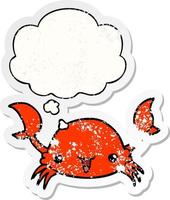 Cartoon-Krabbe und Gedankenblase als beunruhigter, abgenutzter Aufkleber vektor
